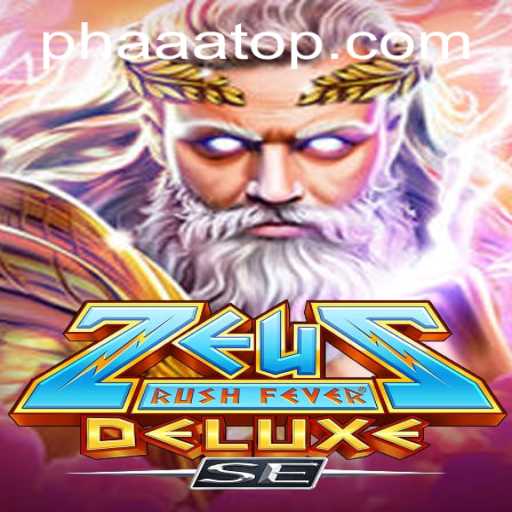 Embark on an Epic Adventure with ZeusRushFeverDeluxeSE: Unleash the Power of the Gods