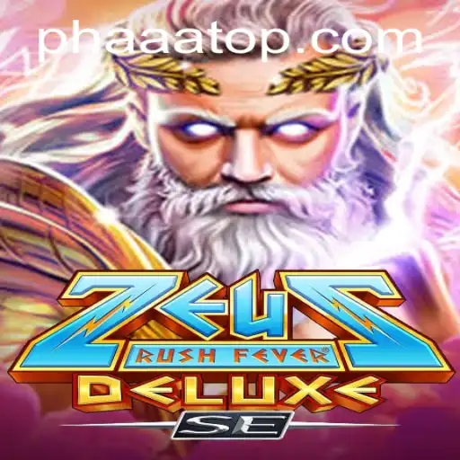 Embark on an Epic Adventure with ZeusRushFeverDeluxeSE: Unleash the Power of the Gods